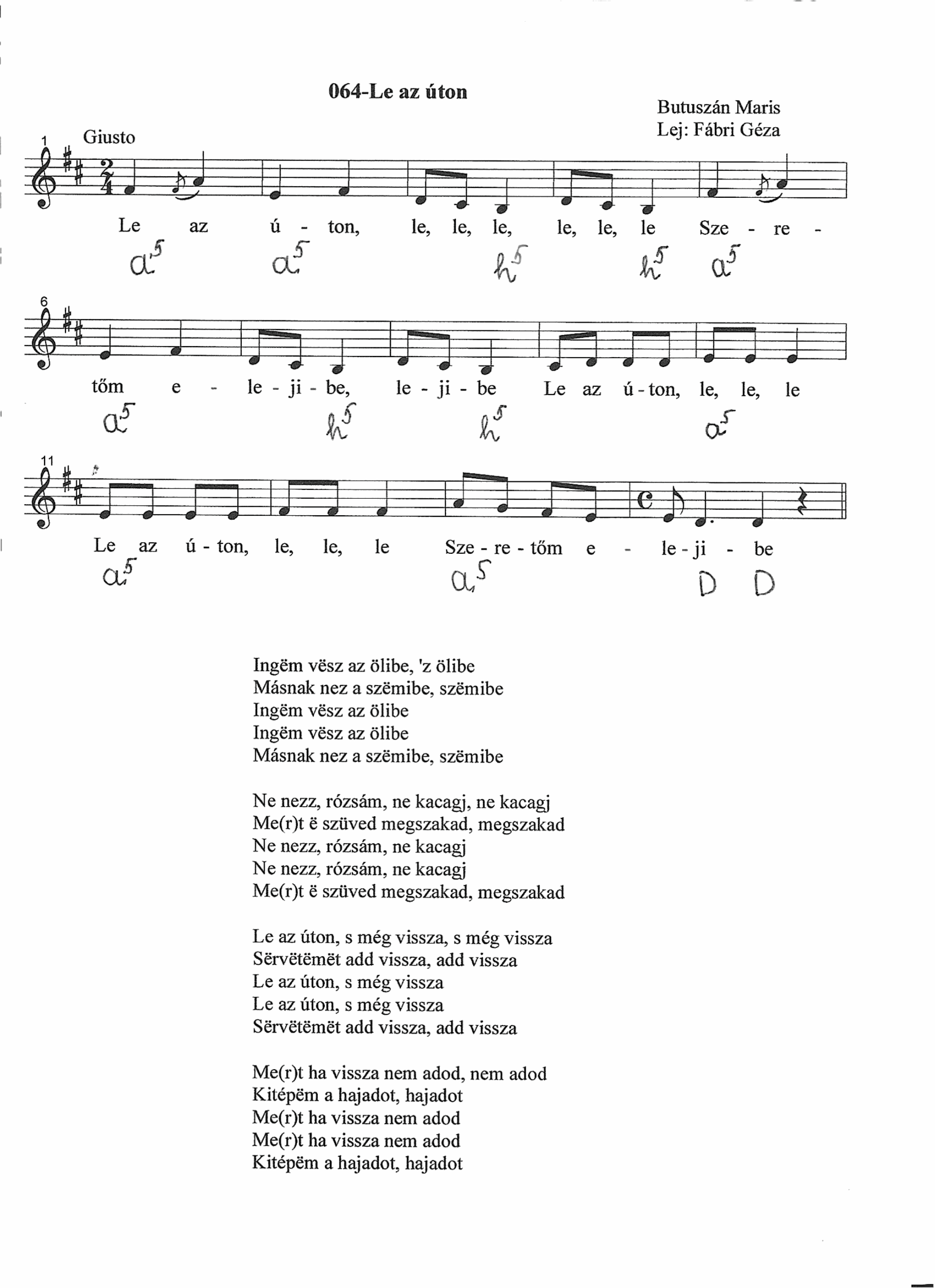 Kotta: Le az úton le-le-le